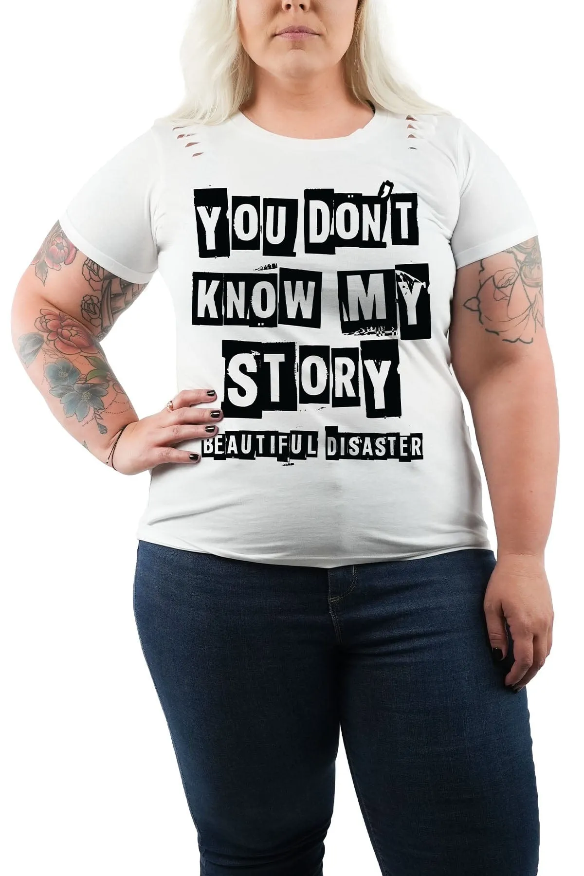 You Don't Know My Story Slashed Shoulder Tee